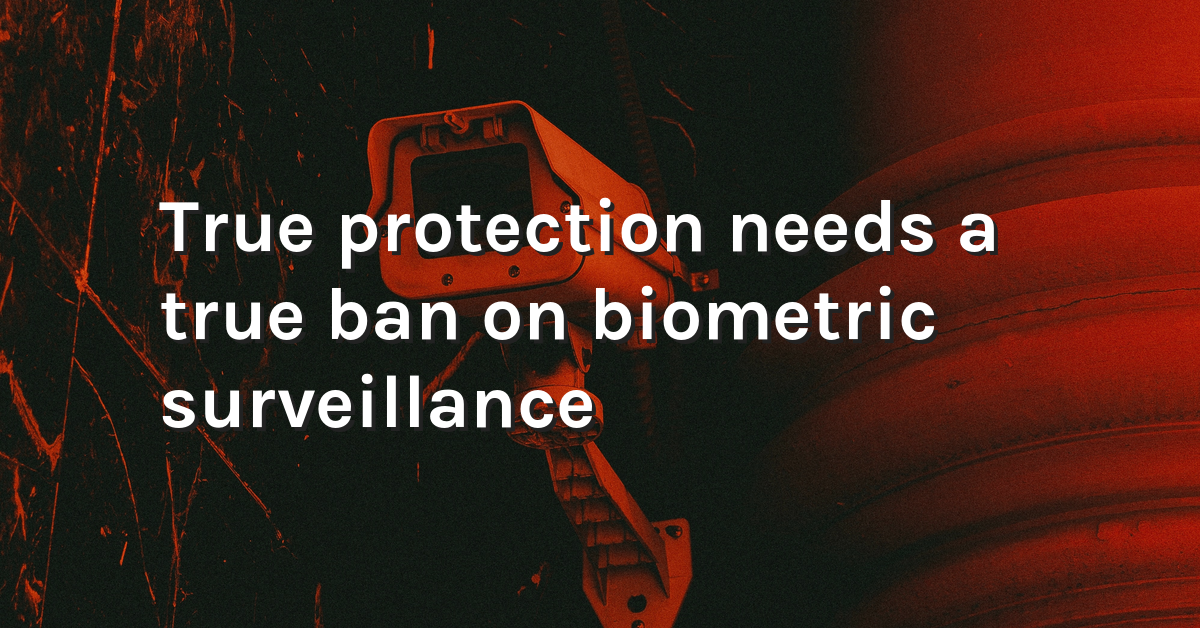 A limited ban on biometric surveillance undermines its own potential